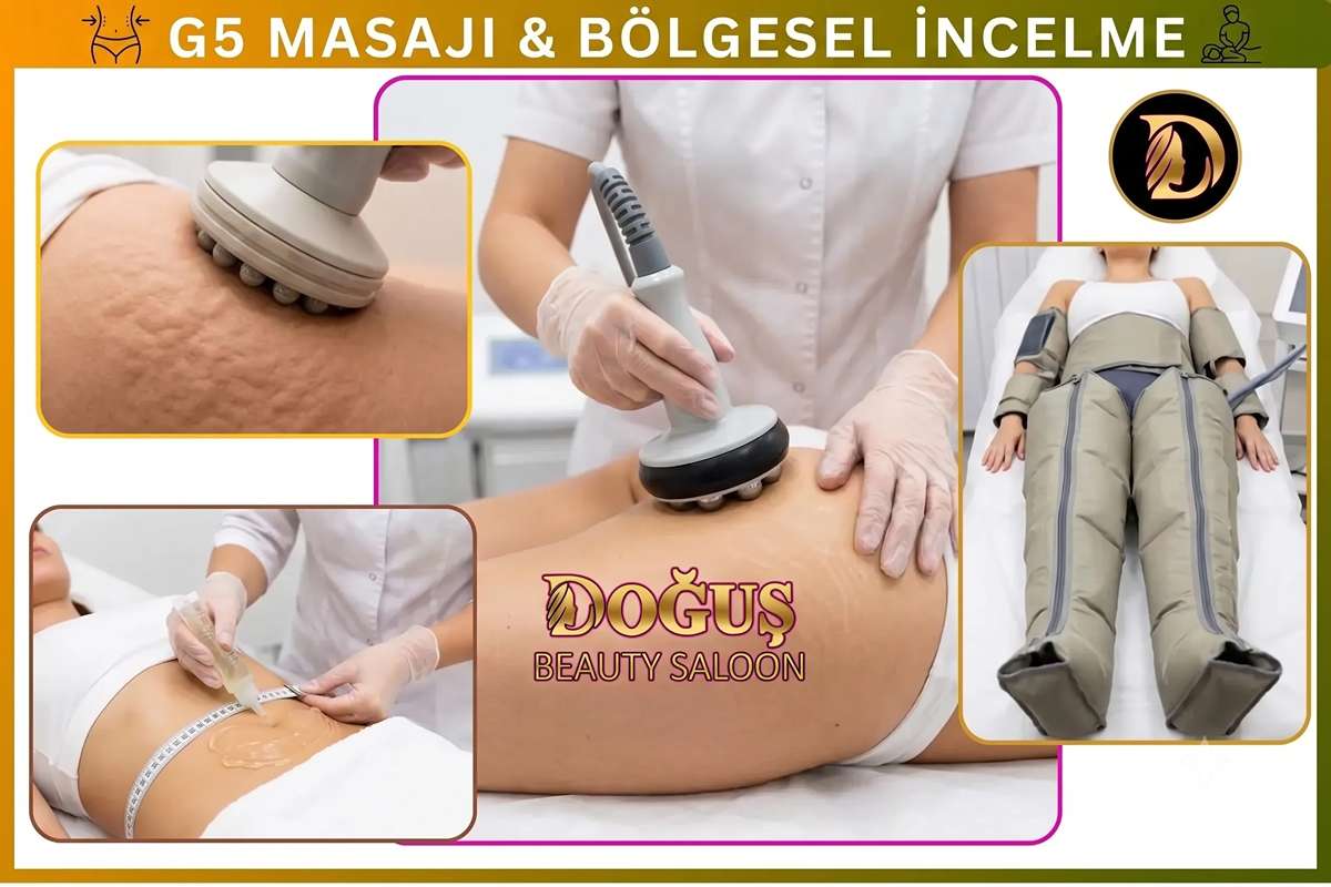 G5 Masajı ve Bölgesel İncelme
